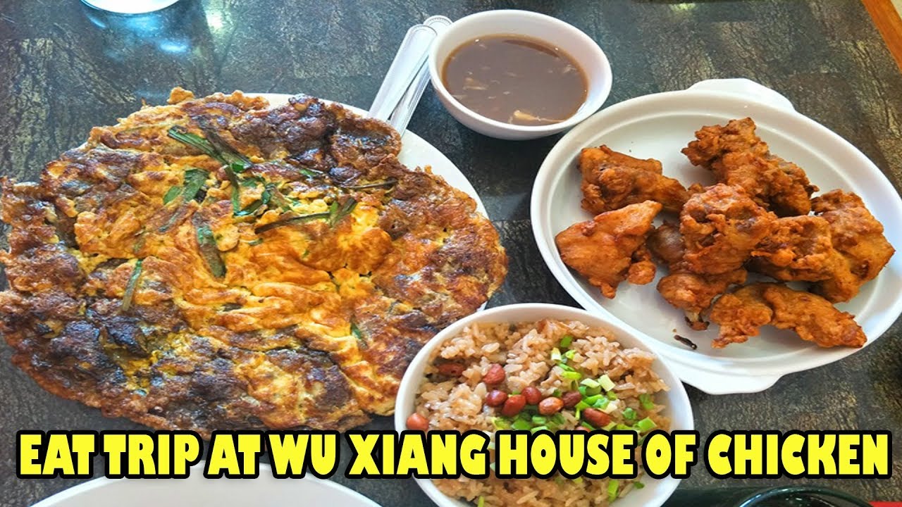 EAT TRIP AT WU XIANG HOUSE OF CHICKEN IN LITTLE BAGUIO, SAN JUAN