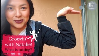 Girls Inc. of Santa Fe - Groovin' With Natalie (What is Tutting?)