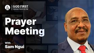 God First: Your Daily Prayer Meeting #1379