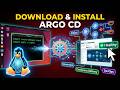 How to Download and Install Argo CD on Any Linux Distro (Step-by-Step Guide)