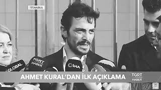 Ahmet Kuraldan İlk Açıklama (Haksız Olmak Haksızlığa Uğramaktan Daha Acıdır)