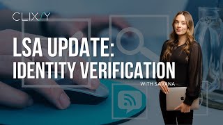 New 2024 Update: Google Local Service Ads Identity Verification for Attorneys - CLIXSY Explains