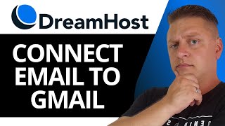 How to Connect DreamHost Email to Gmail | DreamHost Tutorial 2026