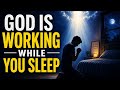 Night Prayer Before Sleep — God Is Working While You Rest