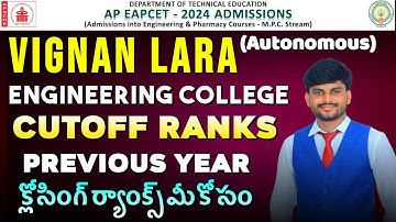 AP EAPCET 2024 Cut Off Ranks | Vignan Lara Engineering College Previous Year Closing Ranks