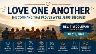 2026-07-05 - Love One Another