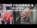 Best Exercises for Piriformis Syndrome & “Butt Gripping” - A Guide For Tight Hips