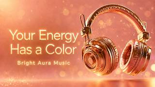 Bright Aura Music – Elevate your energy and connect with your soul