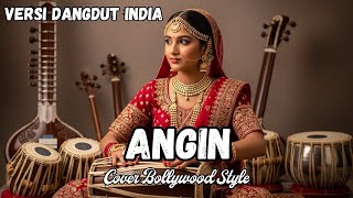 GAK NYANGKA! Angin – Lesti |Cover Bollywood India Paling Merdu