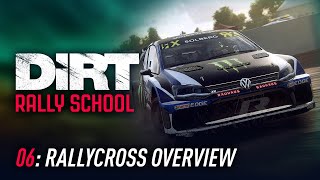 Lesson 06: Rallycross Overview - DiRT Rally School