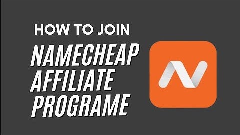 HOW TO SIGNUP FOR NAMECHEAP AFFILIATE PROGRAM | NAMECHEAP TUTORIAL