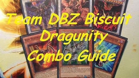 Dragunity Combo Guide May 2017