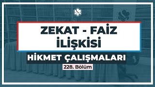 Hikmet Çalışmaları | Zekat – Faiz İlişkisi