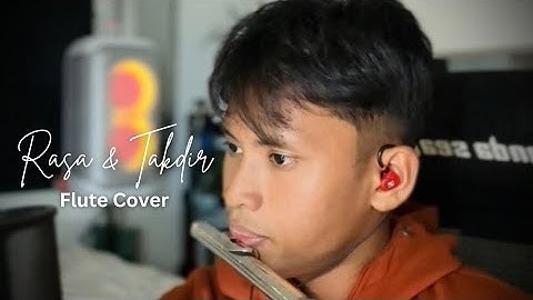 Amira Othman, Irfan Haris | Rasa & Takdir | Flute Cover