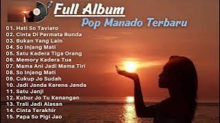 Full Album Pop Manado Terbaru