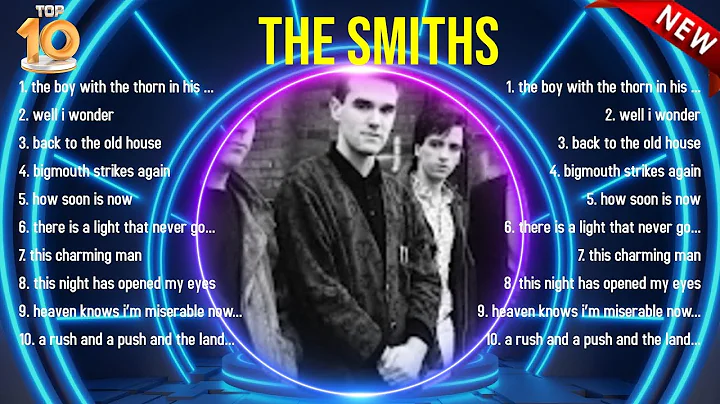 Top Hits The Smiths 2024 ~ Best The Smiths playlist 2024