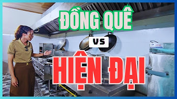 [ BẾP CÔNG NGHIỆP] Nhà Hàng Đồng Quê: Bếp Hiện Đại, Hương Vị Truyền Thống