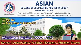 Asian College of Engineering and Technology Coimbatore || Facilities & Course Details in Tamil