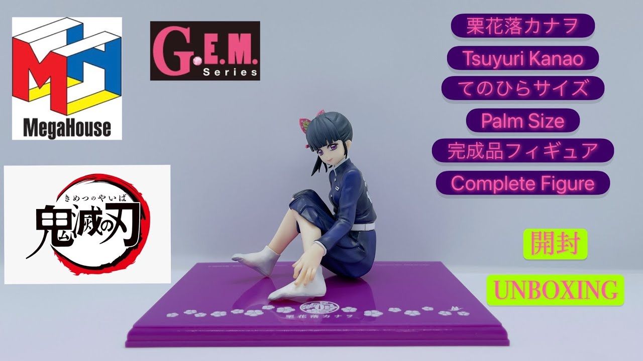 MEGAHOUSE G.E.M. Series Demon Slayer: Kimetsu no Yaiba Palm Size TSUYURI KANAO Figure UNBOXING