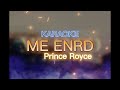 Me enrd prince royce  karaoke rd