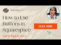 How to Use Buttons in Squarespace (Link, Style + Customize with Ease)