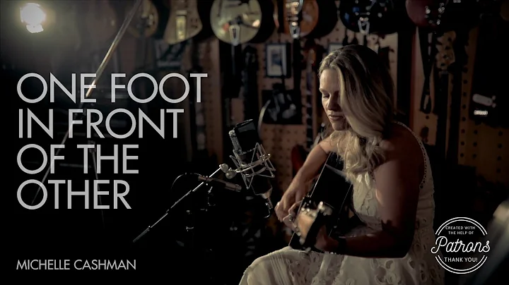 Michelle Cashman - One Foot In Front Of The Other ...
