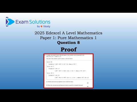 A level Edexcel June 2025 Paper 1 Q8 | Proof | ExamSolutions