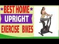 Best home upright exercise bikes  best exercise bike in 2021  top 5 exercise bikes review