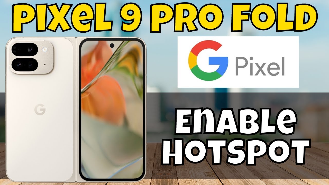 Google Pixel 9 Pro Fold How to use Mobile Hotspot || How To Enable ...