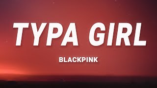 BLACKPINK - Type Girl Resimi