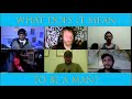 What does it take to be a man chris jantzen  end evil podcast