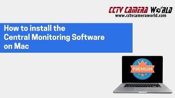 How to install the Central Monitoring Software on a Mac computer running Mac Sonoma
