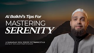 Ep 9 |  Mastering Serenity: Unveiling Strategies to Counteract Anger | Maristan Ramadan 2024 Series