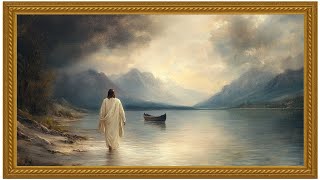 He Walks On Water | 2 Hours | Christian Art TV