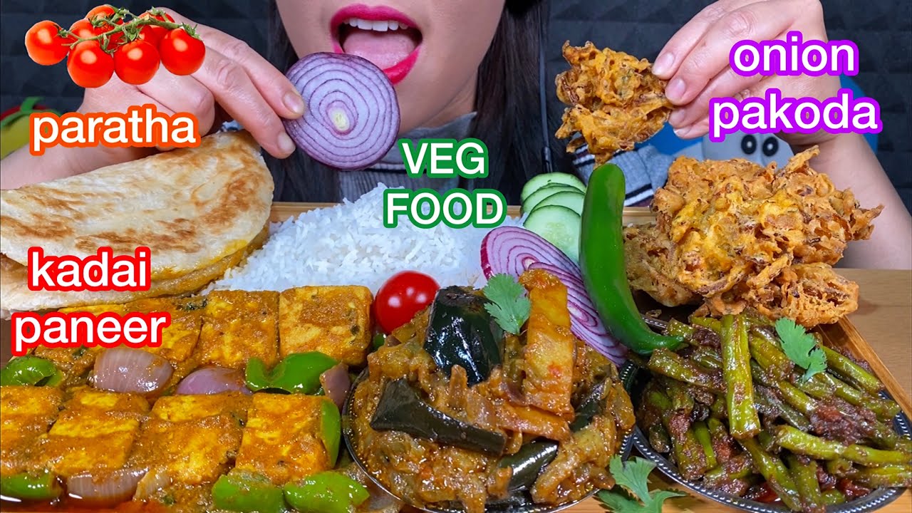ASMR VEG FOOD *KADAI PANEER, BAINGAN ALOO KI SABZI, ONION PAKODA, PARATHA MASSIVE Eating Sounds