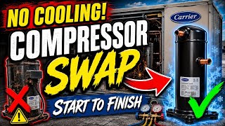 Carrier Package Unit Not Cooling | Compressor Replacement Start to Finish EP268
