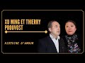 Xu ming et thierry prouvost histoire damour