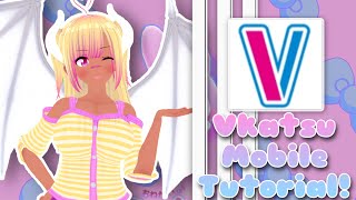 How to use Vkatsu mobile!