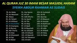 MORATTAL AL QUR'AN JUZ 30 SYEIKH ABDURRAHMAN AS SUDAIS