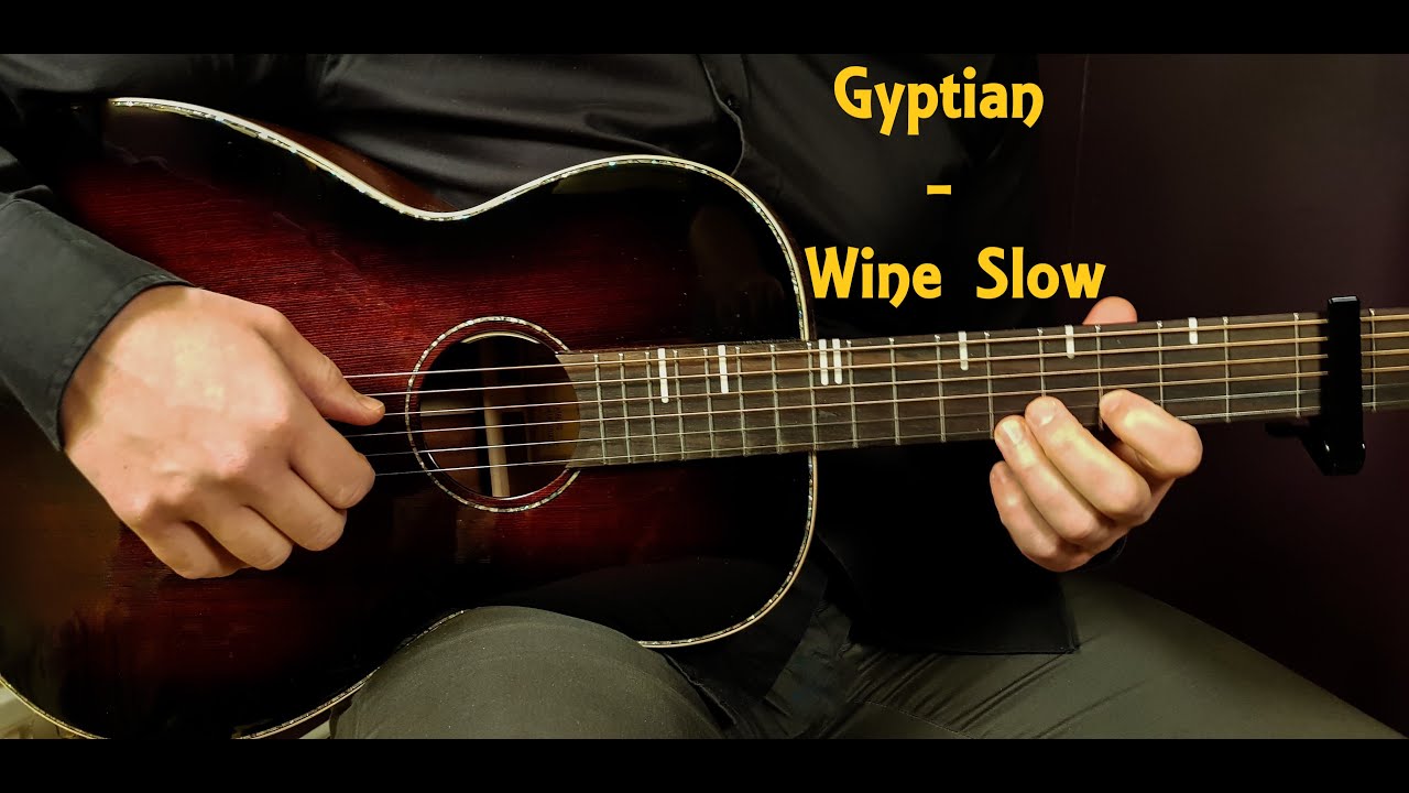 How to play GYPTIAN - WINE SLOW Wish-Wednesday - Guitar Lesson - Tutorial