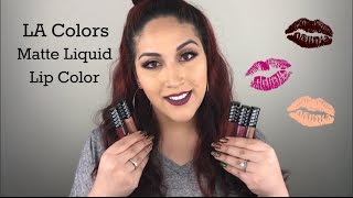 LA Colors Matte Liquid Lip Color | Review & Lip Swatches