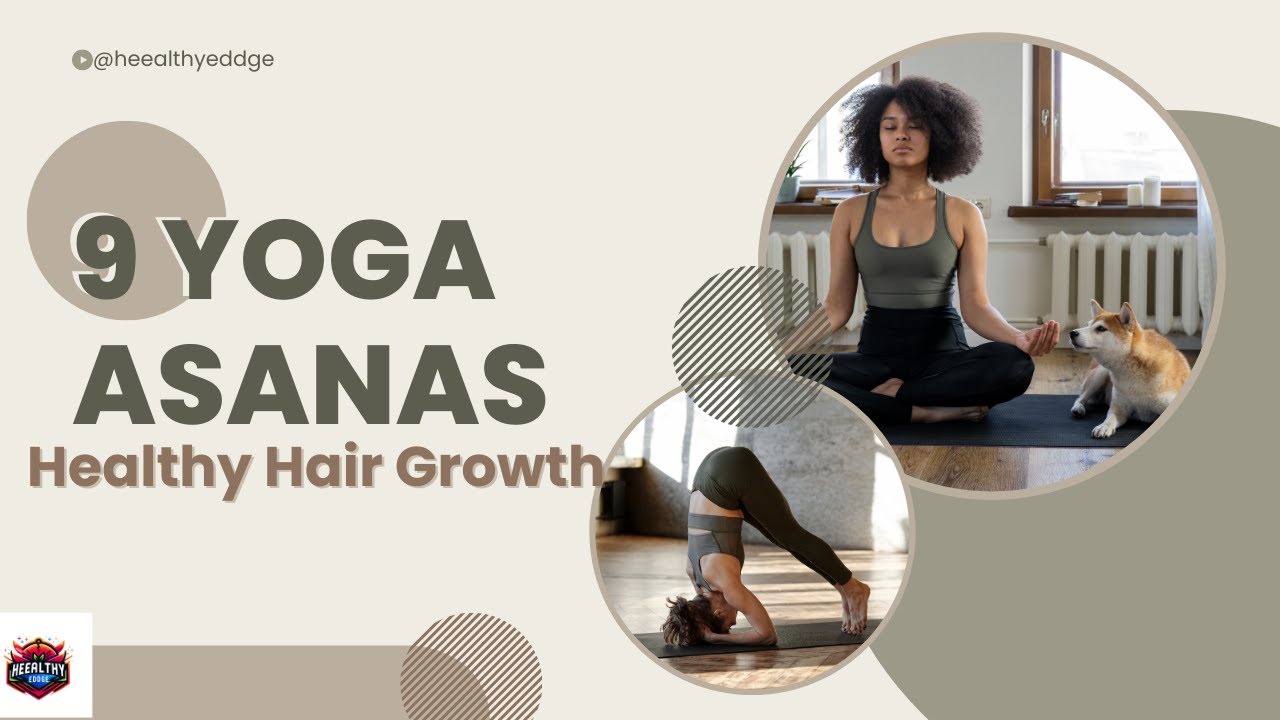 Yoga Asanas for Healthy Hair - YouTube
