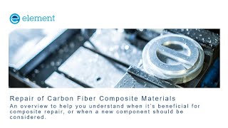 Repair of Carbon Fiber Composite Materials - On-Demand Webinar