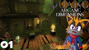 Quake: Arcane Dimensions (PART 1) | FernoFireFox Stream VOD