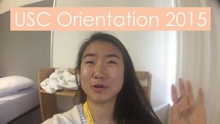 USC Freshman Orientation 2015 // Vlog 1