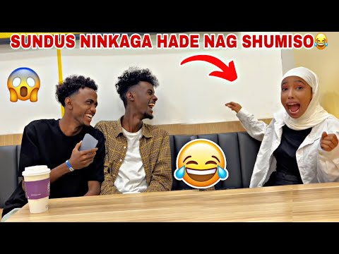 SUNDUS NINKAAGA HADE NAAG SHUMISO MAXA SAMEN LEHED ADNAN NAGTADA HADA KU ARAGTID NINKALE