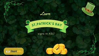 St Patrick's Day ASL Signs  - Start ASL