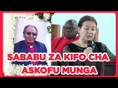 HUU HAPA WASIFU WA MAREHEMU ASKOFU MUNGA SABABU ZA KIFO CHAKE ZA TAJWA