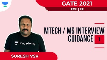 MTech / MS Interview Guidance Part 1 | EE/EC | GATE | Suresh VSR