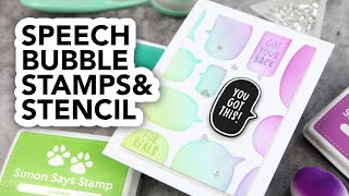 Fun Speech Bubble Stamps and a Stencil (for sassy friends!)